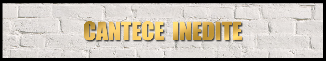 CANTECE INEDITE