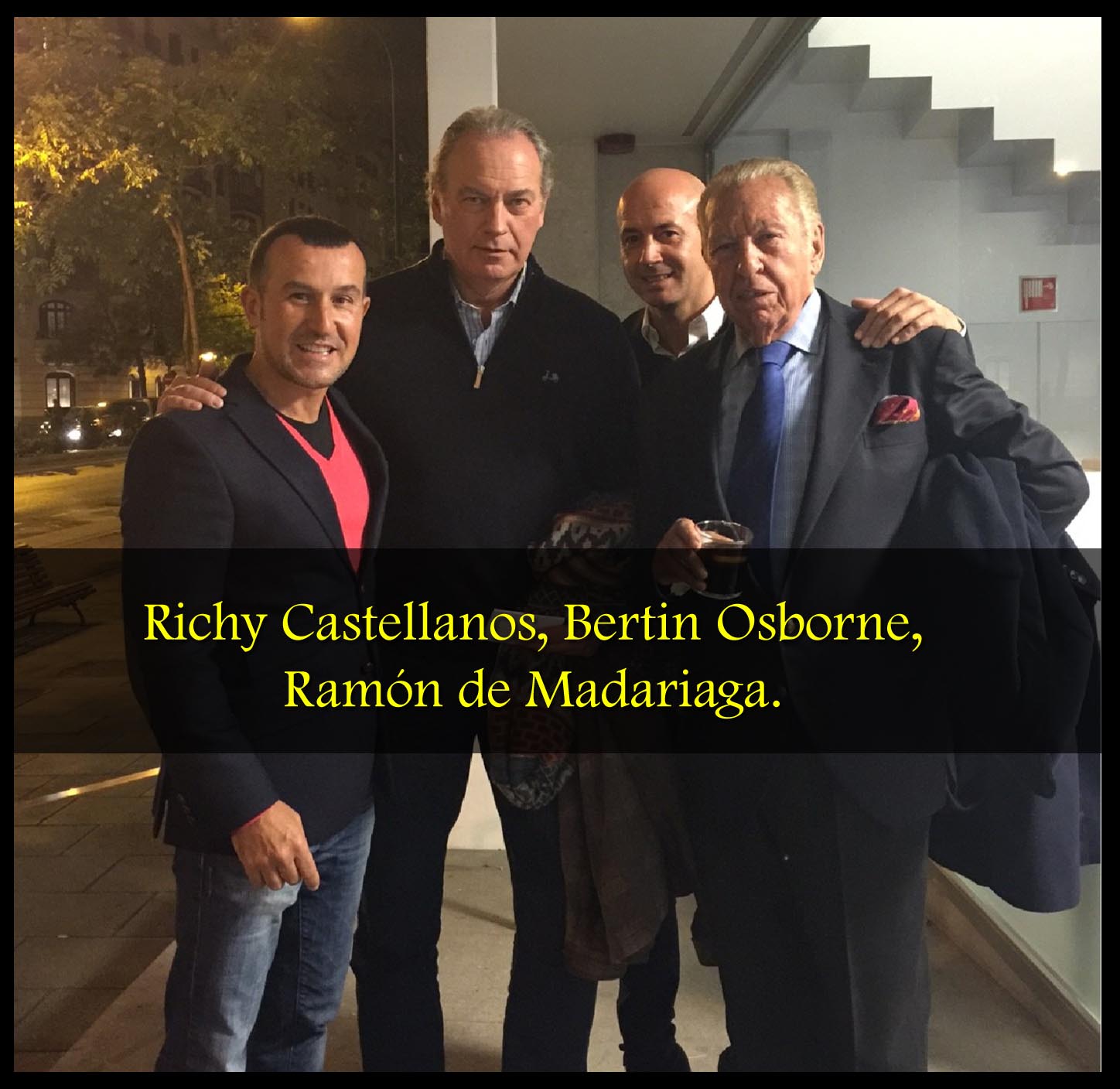 Julio Ayesa Richi Castellanos Bertin Osborne Ramón de Madariaga